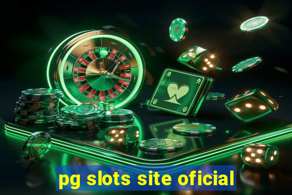 pg slots site oficial